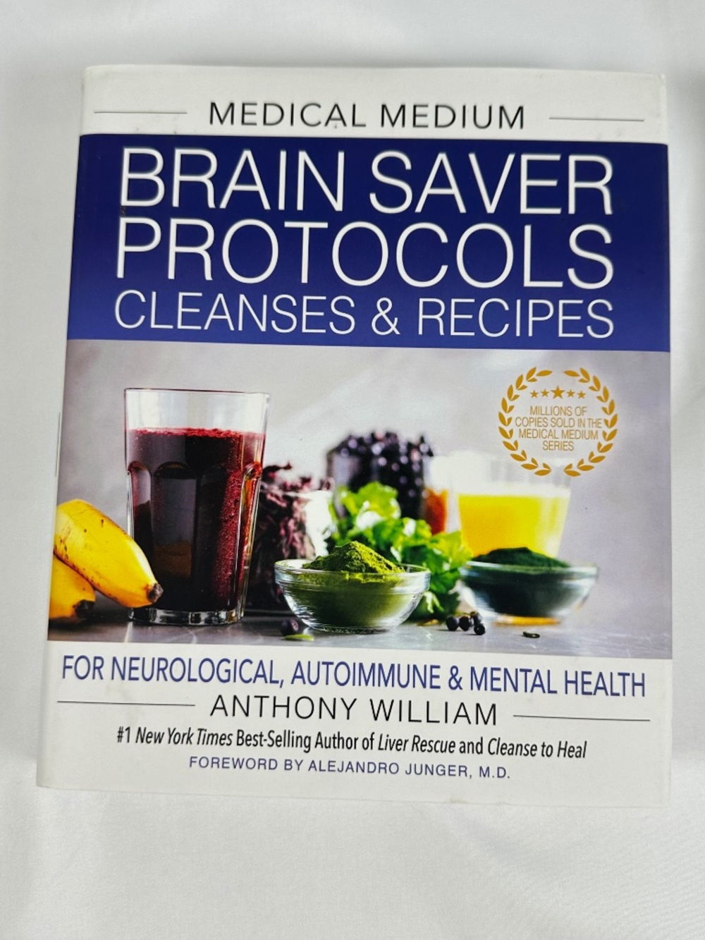 Medical Medium Brain Saver Protocols, Cleanses and Recipes : For Neurological